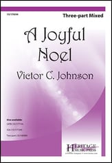 A Joyful Noel Three-Part Mixed choral sheet music cover